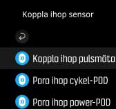 4. Följ instruktionerna på klockan för att slutföra parkopplingen (se handledningen för sensorn eller POD-enheten vid behov). Tryck på mittknappen för att gå vidare till nästa steg.
