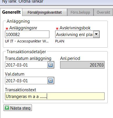 2017-03-31 11 / 17 Välj den anläggning som ska utrangeras eller säljas. Ange sedan Trans.datum anläggning och Val.