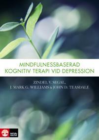 Mindfulnessbaserad kognitiv terapi vid depression PDF ladda ner LADDA NER LÄSA Beskrivning Författare: Zindel V. Segal.
