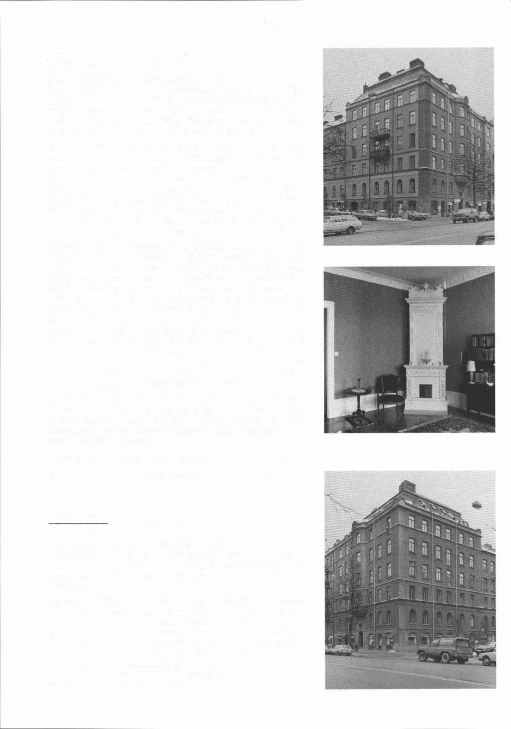 Morkullan 4 Birger Jarlsgatan 102 A, B Bostadsfastighet, inventerad 1975. Byggnadsår 1903-05, arkitekter Dorph & Höög, byggherre 1) A Finlöf 2) Byggnadsentreprenad AB, byggmästare C Winter.