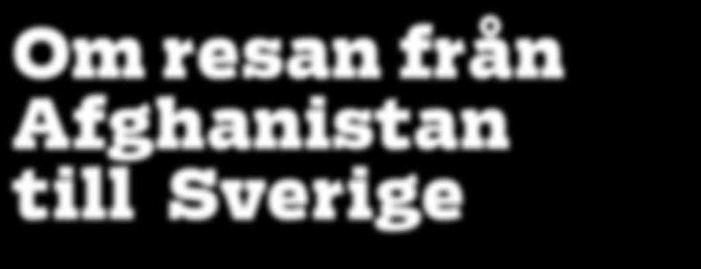 Mohseni: boktips om krig och flykt Om resan från Afghanistan