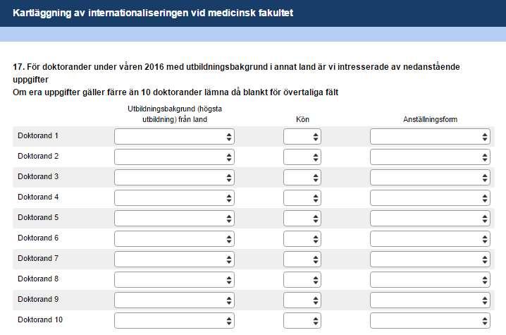 Detta följs av frågan: Om svaret är JA kan man besvara motsvarande frågor för upptill 50