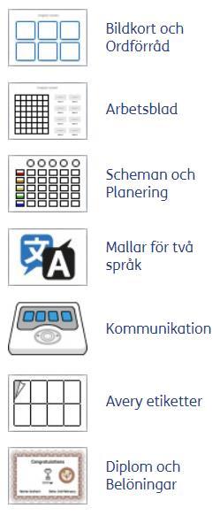 Välja en mall Mallarna är indelade inom olika huvudområden: Bildkort och Ordförråd För att skapa bildkort, rutnät, ordförrådsblad, och meningar med en nyckelsymbol.