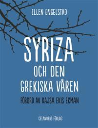 Syriza och den grekiska våren PDF ladda ner LADDA NER LÄSA Beskrivning Författare: Ellen Engelstad. «I dag skrev det grekiska folket historia. Hoppet skrev historia.