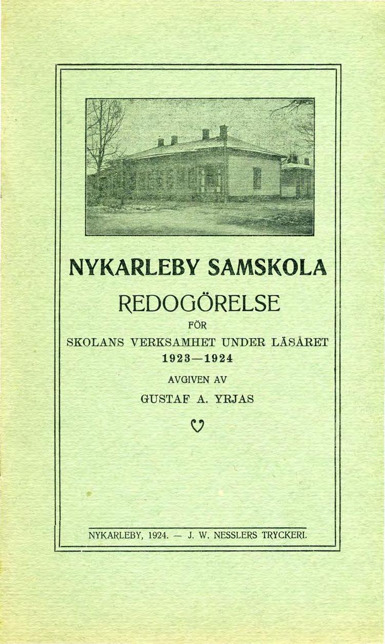 NYKARLEBY SAMSKOLA REDOGÖRELSE FÖR SKOLANS VERKSAMHET UNDER LÄSÅRET