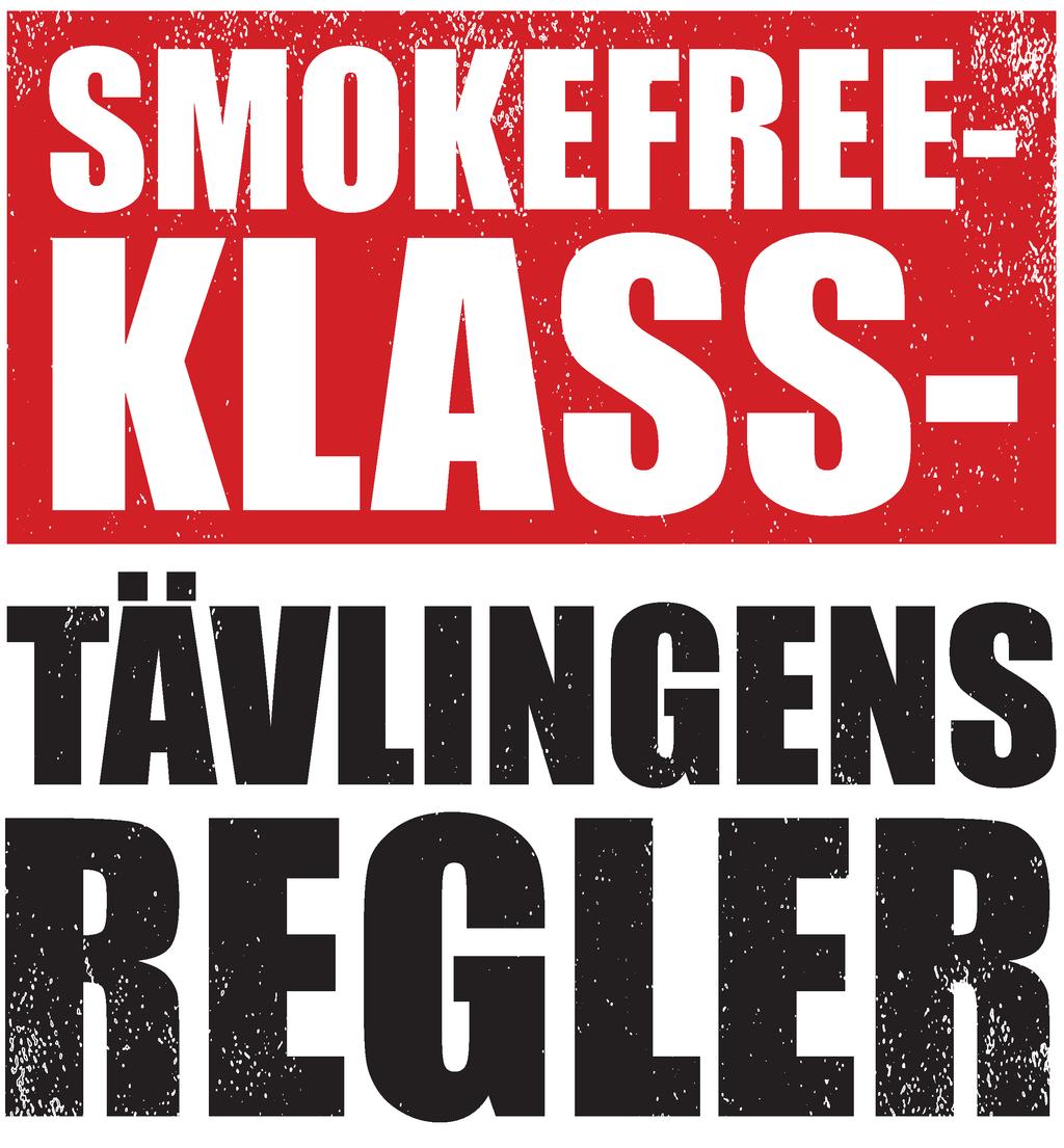 Klasstävlingens mål är att förebygga ungdomars experimenterande med tobak, snus och e-cigaretter, för att minska risken att börja använda dessa.