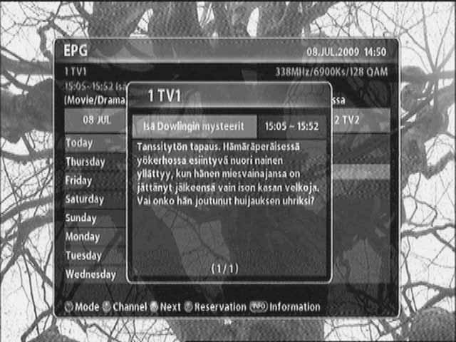DT-250HD User Manual 35 2. Press the INFO button to view daily schedule for the selected channel. 4.