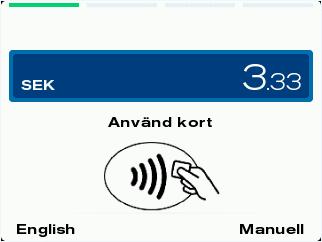 Så här fungerar det Expediten anger belopp i terminalen innan betalning kan genomföras. Detta aktiverar funktionen för kontaktlös betalning.