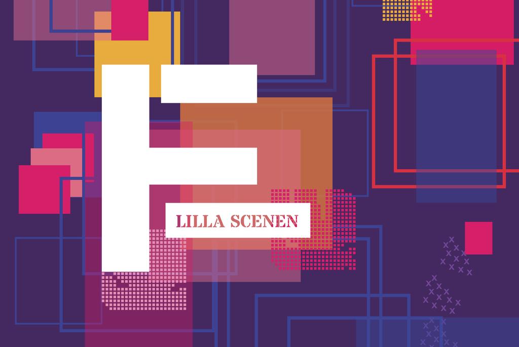 Bild: Valentin&Byhr Lilla Scenen Lilla Scenen är som Stora Scenens bråkiga syrra.