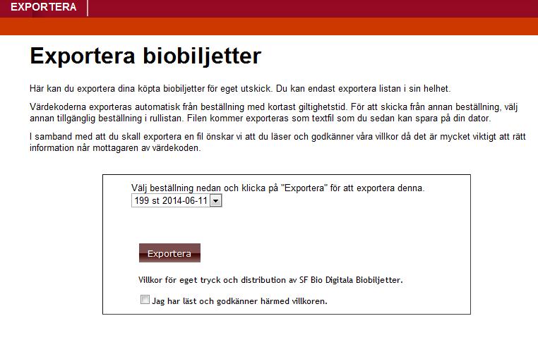 6. Historik Under fliken Utskickshistorik ser man sina samlade- och enskilda utskick man gjort via webtjänsten och hur dessa gjordes.