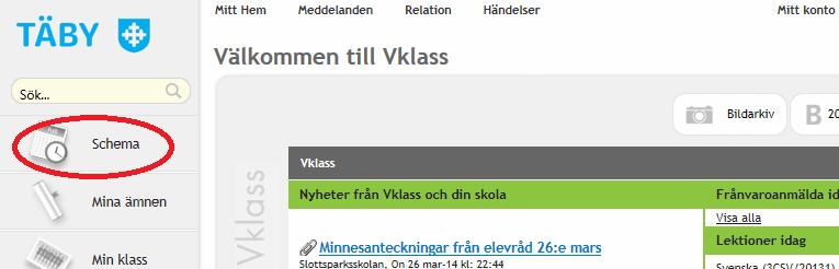 2. Närvaro 1. Klicka på Schema. 2.
