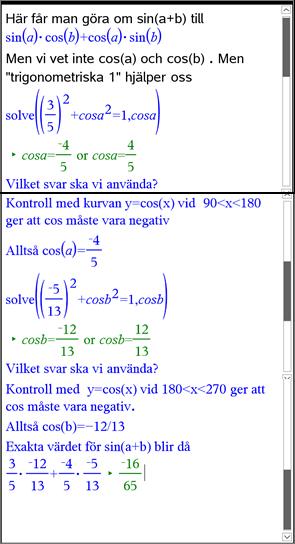 Här har vi även gjort sin(x)-kurvan lite tjockare Vi gör om sin(a+b)=