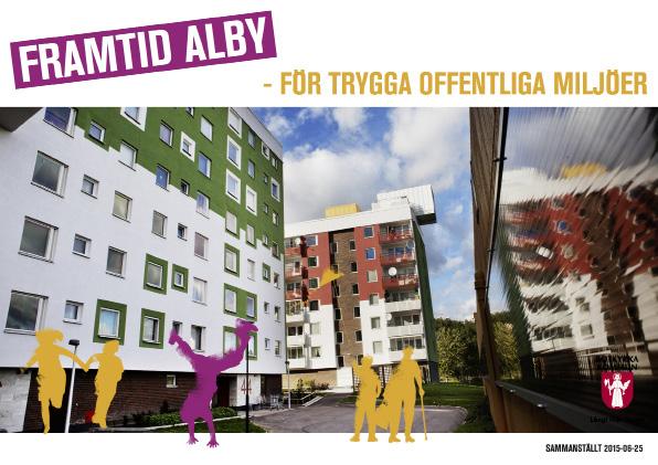 Några exempel på vad som har hänt sedan stödpengarna tog slut Stadsbyggnadsidé antagen av kommunfullmäktige Samhällsbyggnadsnämnden godkände idén i mars 2013 och lämnade ärendet vidare till