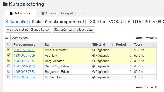 Välj de studenter som ska ha sin tillfällesstruktur spärrad.