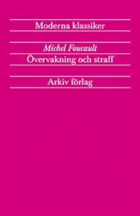 Övervakning och straff : fängelsets födelse PDF ladda ner LADDA NER LÄSA Beskrivning Författare: Michel Foucault.