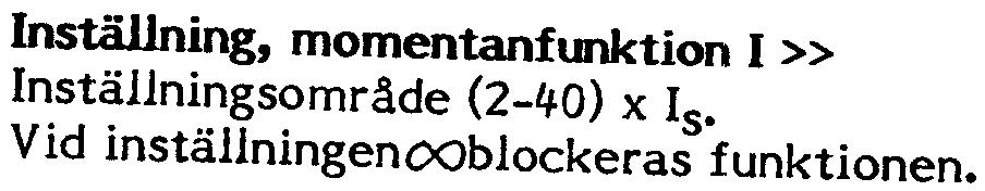 momentanfunktion Inställningsområde