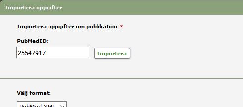 Sid 3 (7) Olika alternativ för att importera (klicka på en rubrik för att hoppa till avsnittet) A. enskild referens från PubMed B. fil med flera referenser från PubMed C.