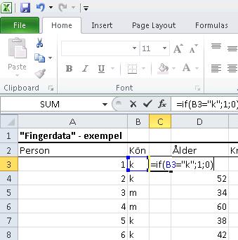 4:2 I cellen C3 skriver ni nu in följande formel: =IF(B3="k";1;0), där B3 i detta exempel alltså är cellen alldeles till vänster om cellen med formeln (notera semikolon).