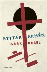Ryttararmén PDF ladda ner LADDA NER LÄSA Beskrivning Författare: Isaak Babel.»Min favoritförfattare är Isaak Babel, främst på grund av en enda bok, Ryttararmén.