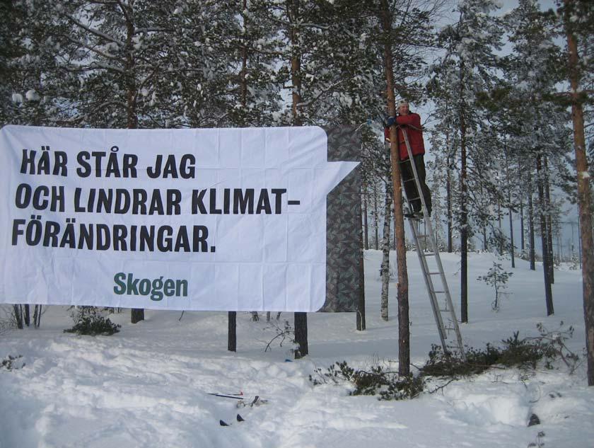 15 /2009-03-24 De ingår som en del i den klimatkampanj som Holmen bedriver branschgemensamt via Skogsindustrierna.