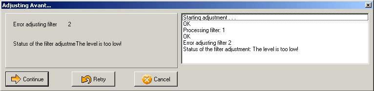 Klicka Continue så forsätter injusteringen men filtret med felaktig nivå justeras inte