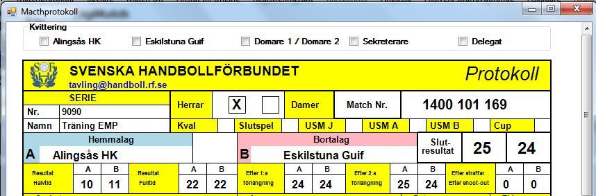 Så här kommer det sedan att se ut i Matchprotokollet. Carro Vijil 2017-07-19 Version 3.