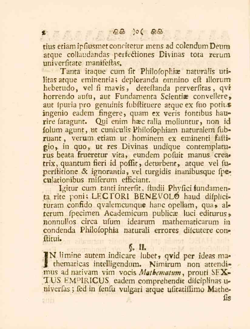 * tius etiamipfiusmetconritetur mens ad colendum Denra atque coltaudandas perkdiones Divinas tota rerum univerlitate manifeftas; Tarrta itaque cum fif Phito.op-.