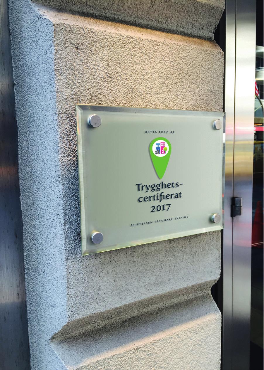 Trygghetscertifiering för ökad trygghet i exempelvis bostadsområden, offentliga rum, skolor, kommersiella lokaler m.