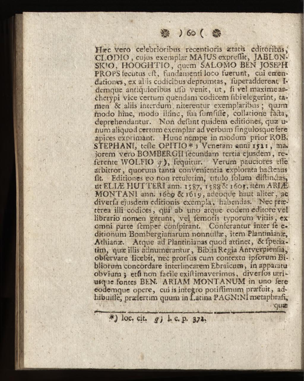 ÏTæc vero celebrioribus recentioris aetatis editoribûs^ CLODIO, cujus exemplar MAJUS exprelïk, JABLÖN» SK?