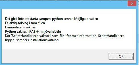 Sampers-py-server felsökning Om sampers-py-server inte startar Dialog visas i sampers med möjliga felkällor.