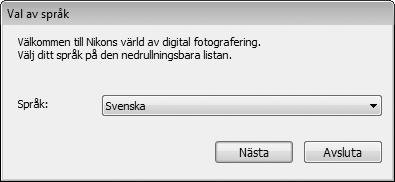 Installering av programvara Innan du ansluter till ett nätverk, installera verktyget för trådlös sändare, tillgängligt för gratis nedladdning från Nikon-webbsidan med den medföljande cd:n för ViewNX