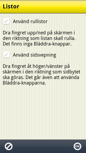 7.3.3.3 Ladda ner röster Via Handi Inställningar Talstöd Ladda ner röster kan man ladda ner eventuella röster som inte ingick i installationen. 7.3.4 Listor Via Handi Inställningar System Listor ställer man in hur man ska bläddra sidor i Handi.