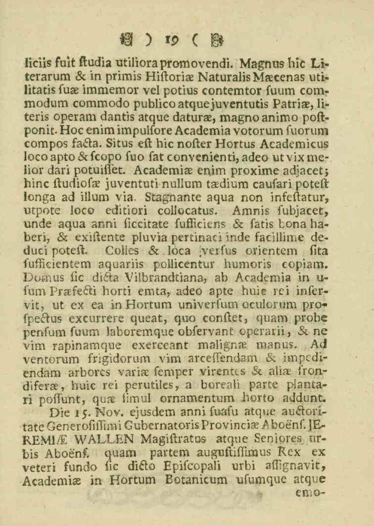 19 liciis fuit Kudia utiliora ovendi. Magnus bic Literarum Lc in primis Hiftoriae NaturalisMaecenas ut^«litatis fua? immemor vel potius contemtor luum com».