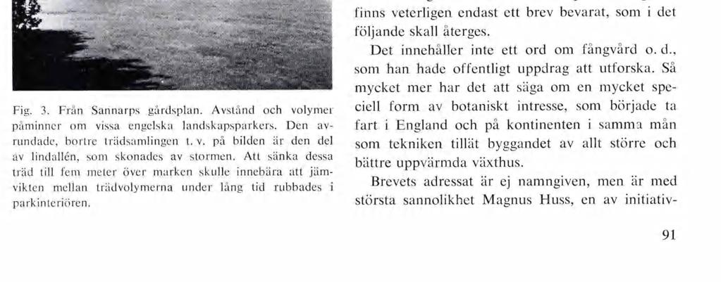 Charles Emil Hagdahl som botanist Charles Emil Hagdahl (1809-1897) är mest känd för den kokbok han utgav på gamla dar, som fort farande är användbar för den kulinariskt omdömesgille, men som framför