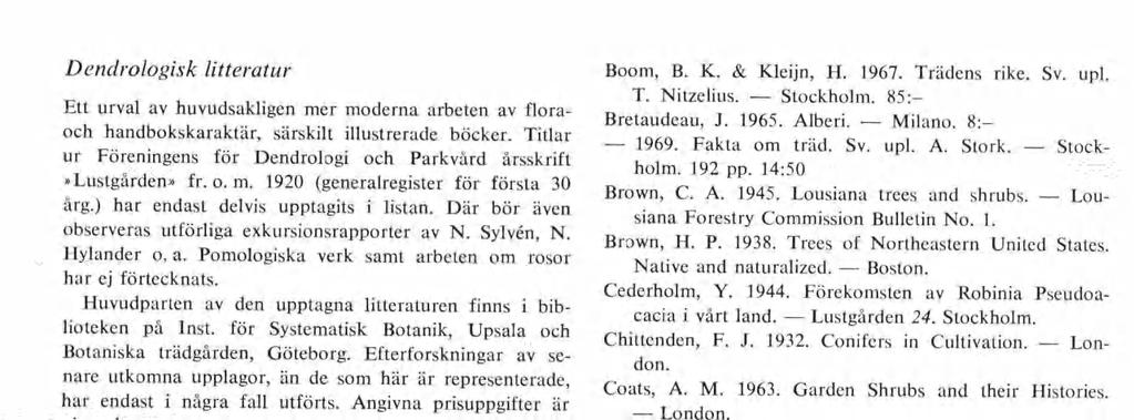 Detulrologisk litteratur Ett urval av huvudsakligen mer moderna arbeten av floraoch handbokskaraktär, särskilt illustrerade böcker.