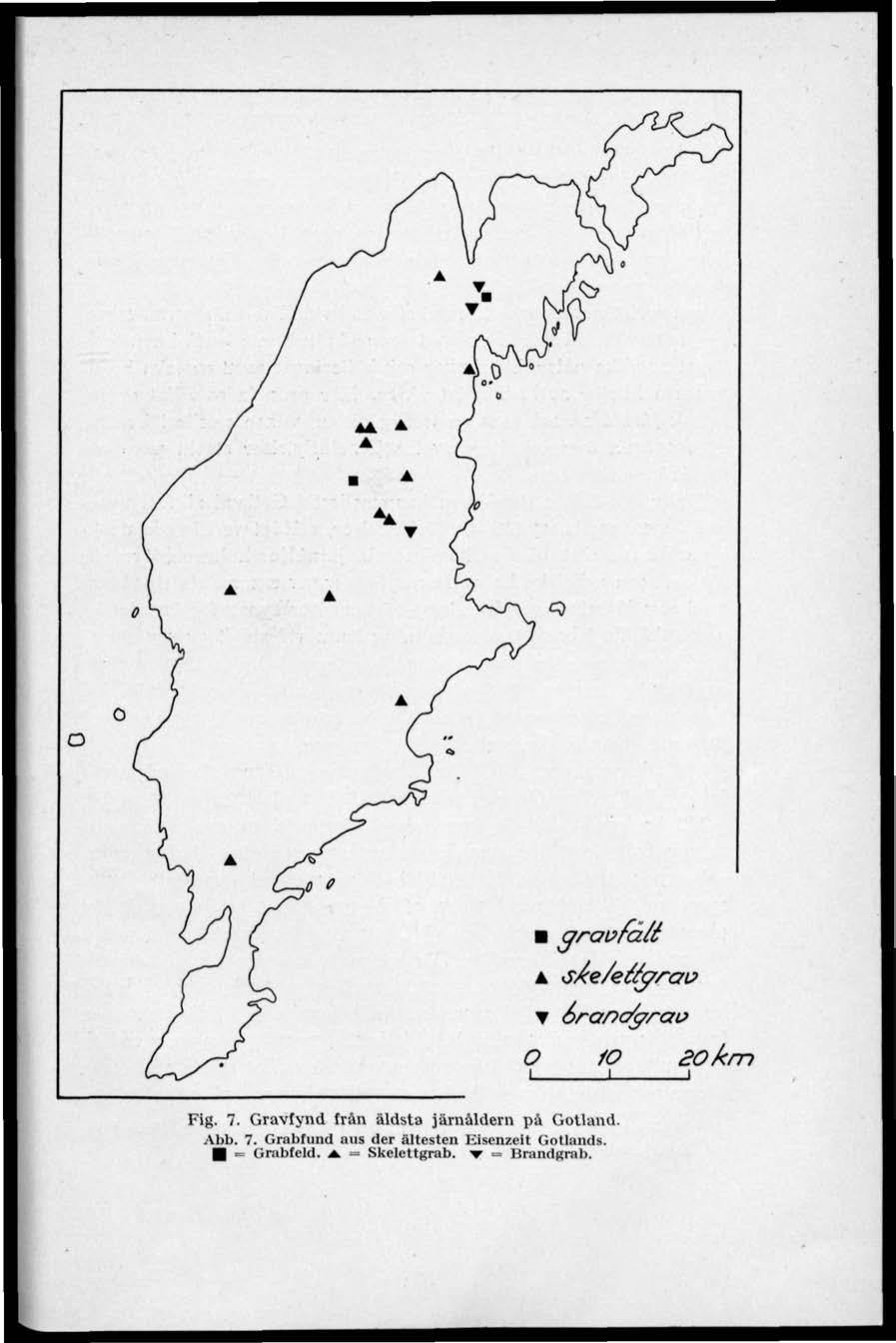 gravt A <såe/eééyrau> 6ranc/^rau> O L_ I <m Fig. 7. Gravfynd från äldsta järnåldern på Gotland.