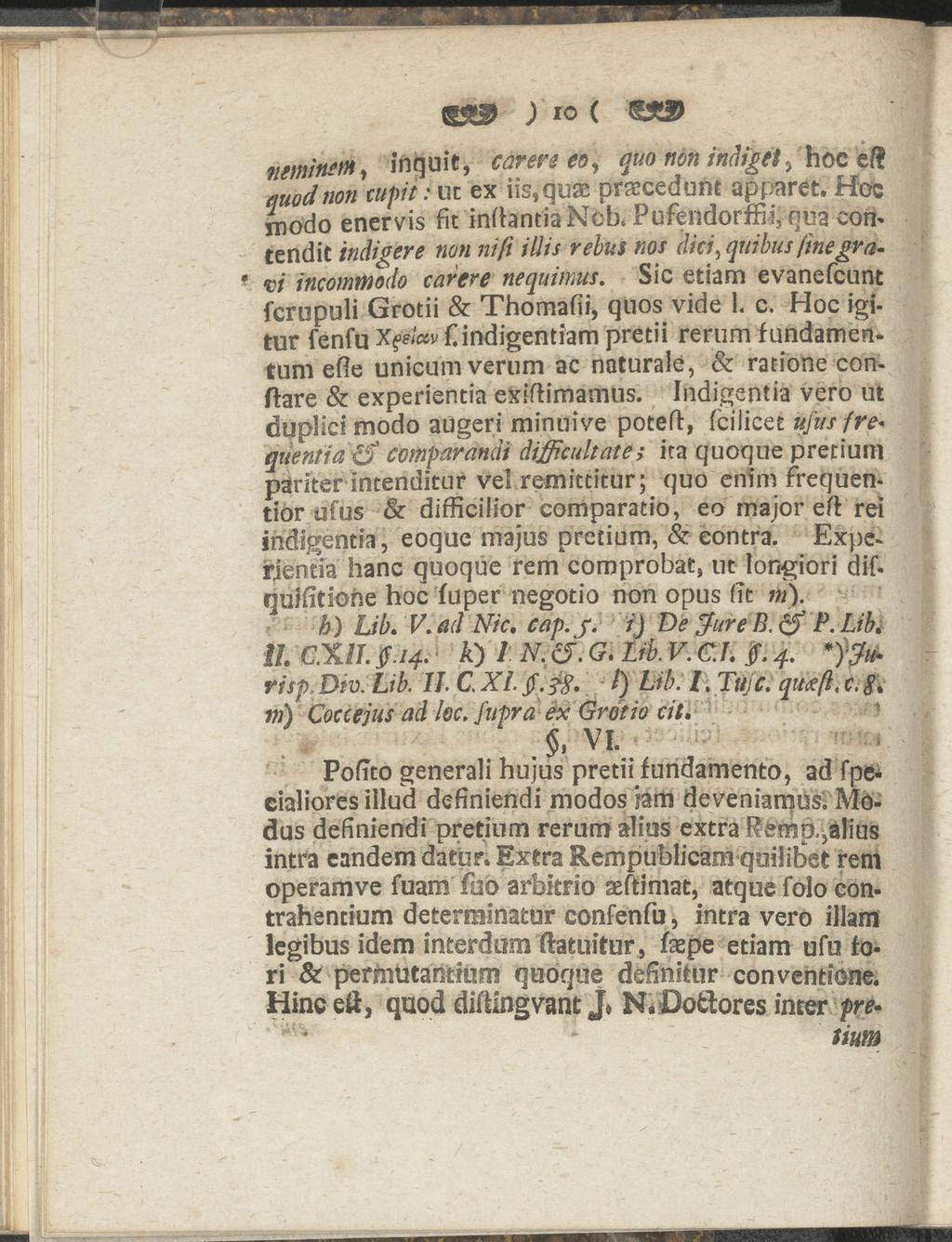 ) *o ( neminem, inquit, carev* eo, quo non indiget > hoc ef! quodnon cupit: ut ex iis,quae pnecedunt apparet.