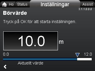 inställningar. Navigera mellan undermenyer med eller. 12.1 Börvärde Navigering Home > Inställningar > Driftsform Driftsform Normal (reglertyp) Stopp Min. (min.kurva) Max. (max.kurva) Inställning: 1.