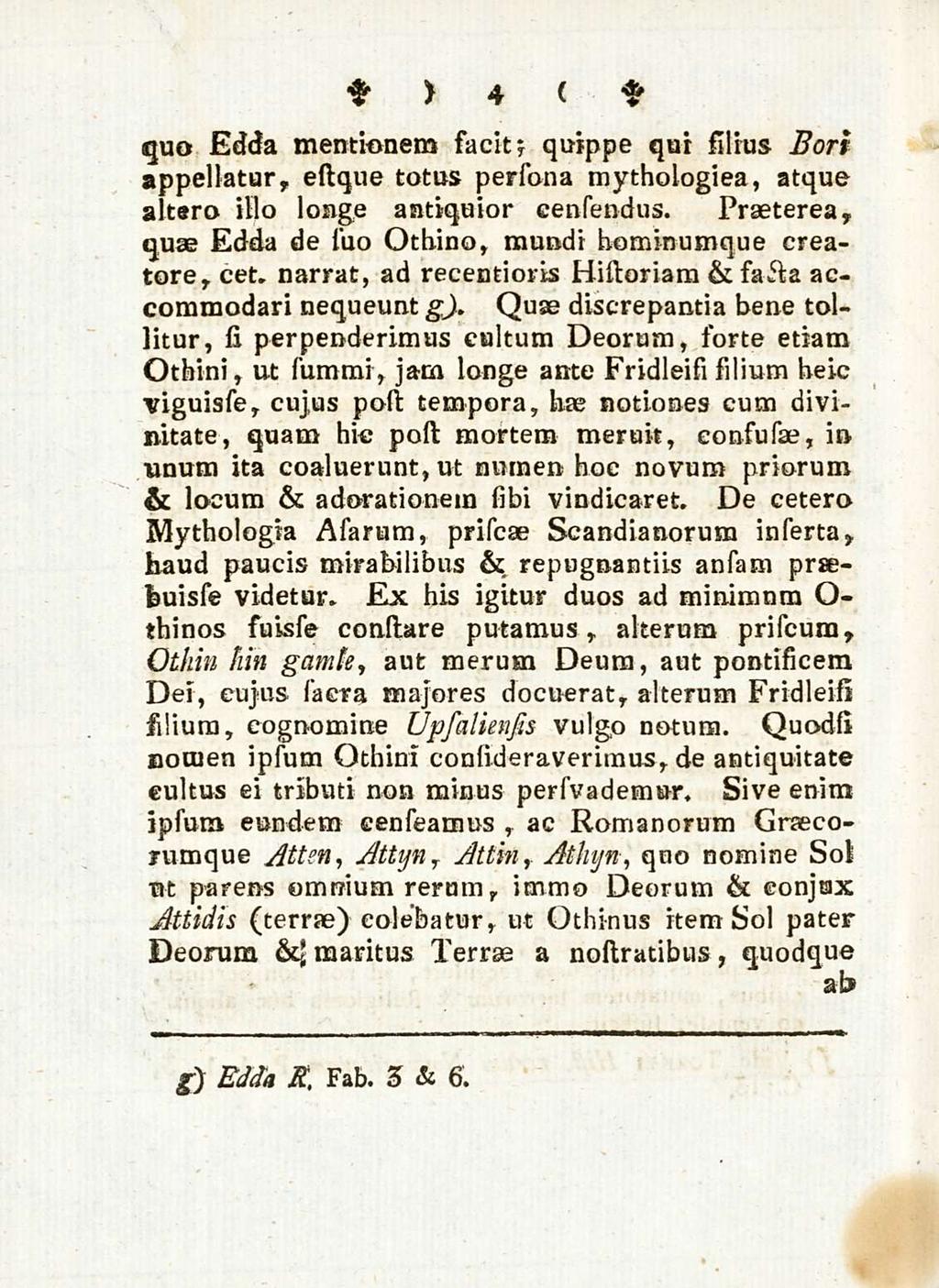 4 quo Esseta mentionem facit } quippe qui silius Bori appellatur estque totus persidia mythologiea atque affero illo longe antiquior eensendus.