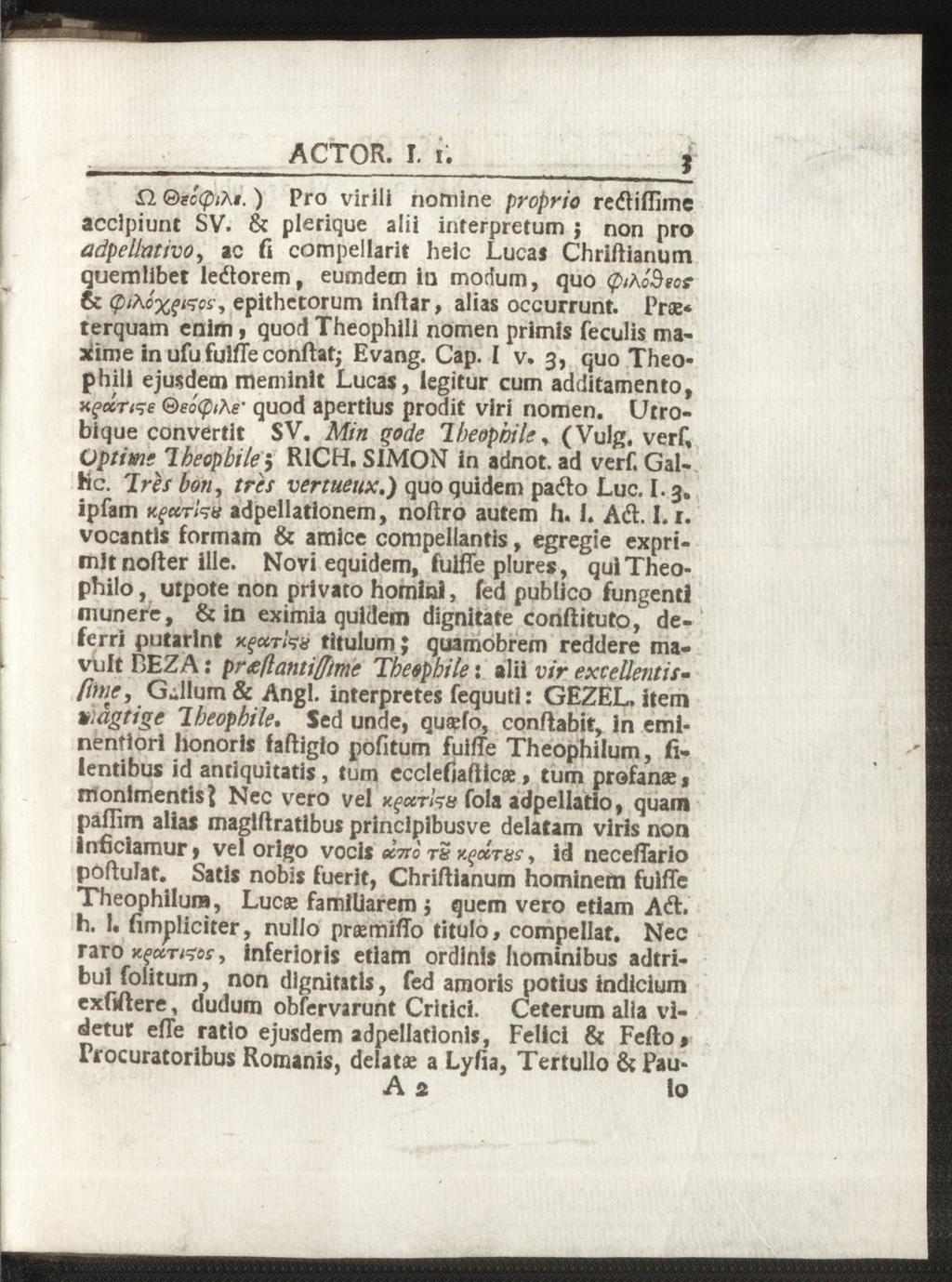 ACTOR. I. i. n ec(piåi.) Pro virili nomine proprio redifliine acclpiunt SV.