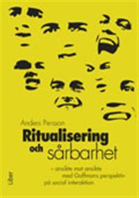 Ritualisering och sårbarhet - ansikte mot ansikte med Goffmans perspektiv på social interaktion PDF ladda ner LADDA NER LÄSA Beskrivning Författare: Anders Persson.