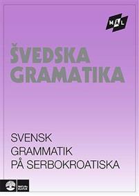 Mål Svensk grammatik på serbokroatiska PDF ladda ner LADDA NER LÄSA Beskrivning Författare: Åke Viberg. Till Mål finns en svensk grammatik, bearbetad och översatt till ett flertal språk.