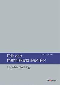 Etik och människans livsvillkor Lärarhandl PDF ladda ner LADDA NER LÄSA Beskrivning Författare: Mona Bergman.