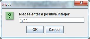 showMessageDialog(null, "You said: " + value); 5 private static int parsepositiveinteger(string str) { int result = 0; for (int pos = 0; pos < str.