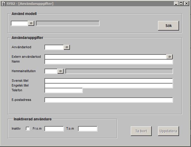 2015-11-17 8 (21) [SY02A31G] Funktionshjälp Användaruppgifter Senast uppdaterad: 2015-04-08 Lägg in/ändra Användarkod, Namn och Hemmainstitution är obligatoriska uppgifter.