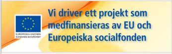 driver ett projekt och som innehåller information om unionens ekonomiska stöd.