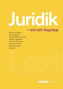 A UPPLAGOR Tyngdpunkten i boken ligger på grundläggande principer inom civilrätt, straffrätt och processrätt för att ge läsaren översiktskunskaper.