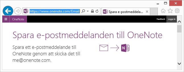 com/emailtoonenote. Om du snabbt behöver skicka en påminnelse till dig själv, skickar du bara ett e-postmeddelande till din personliga me@onenote.com OneNote-adress.