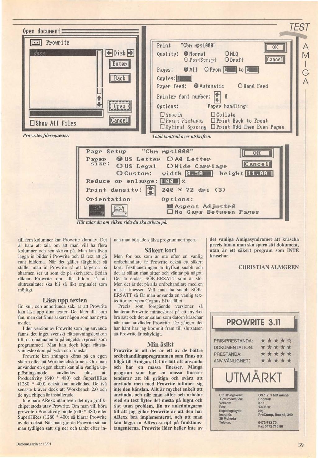 Open docunent D Sim~, All Files Prowrites filerequester. ~Disklt] Il Entev I 11 Back i Page Setup P1 int Qual i ty: "Cbt1 nps1000" li Nol't1al OPostScl 1 h~t ONLQ 0 Dl'af t l!