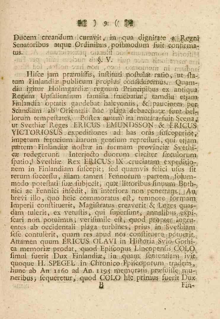 9 Diicem' creandum ctjravit,. ttfl -qua dignitafe "a^.regm Senatoribus atque Ordinibiis..poftmod.um fuit confirmatus.. ;_:..,:'.,--..,. " V..... irisifv.